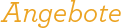 Angebote